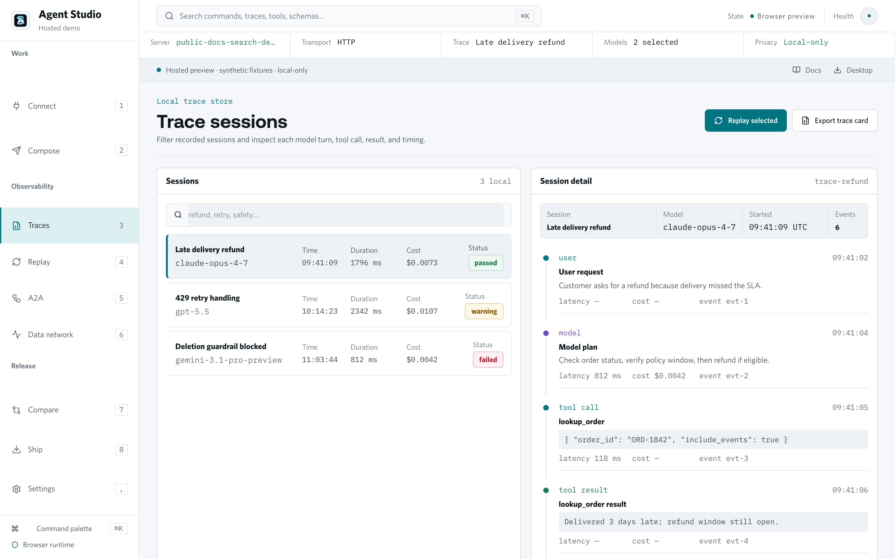 Agent Studio Open trace sessions with the selected run's model turns and tool calls.